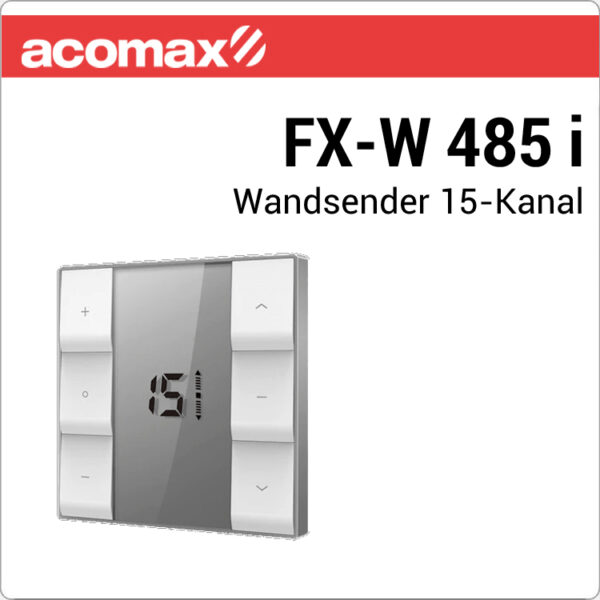 ACOMAX FX-W 485 i ACOMAX Funk-Wandsender 15-Kanal