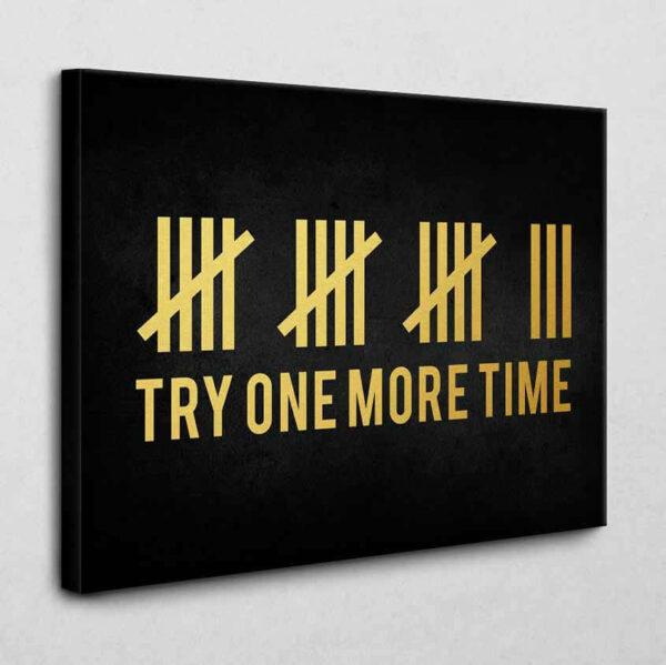 BE100 Try one more Time Gold 40 x 30 cm