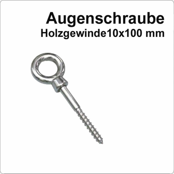 Würth Augschraube mit Holzgewinde 10 x 100mm