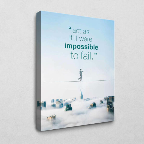 BE100 Impossible to fail 40 x 30 cm