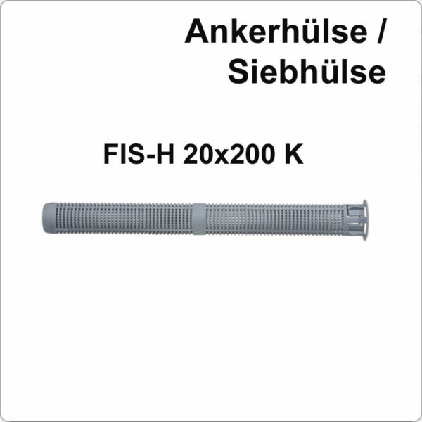 FISCHER Injektions-Ankerhülse FISCHER FIS H 20x200K