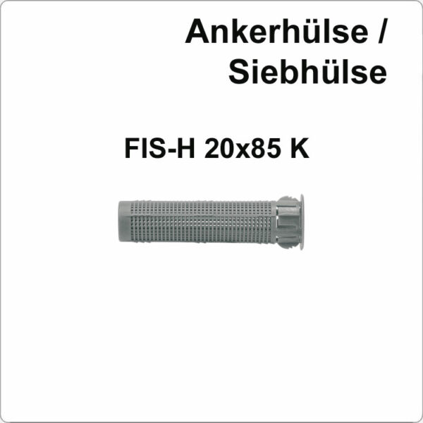 FISCHER Injektions-Ankerhülse FISCHER FIS H 20x85K