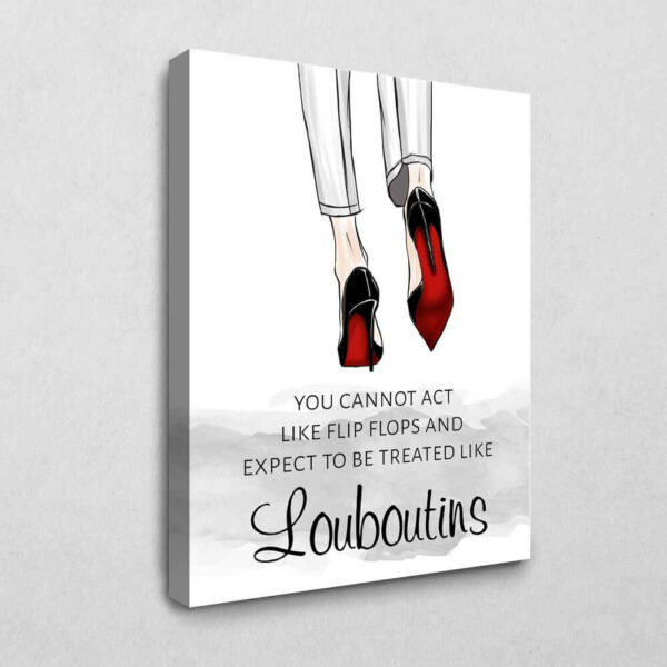 BE100 Act like Louboutins 40 x 30 cm