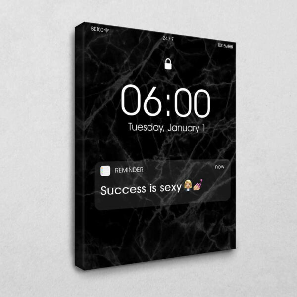 BE100 Success is sexy Reminder (Black Edition) 40 x 30 cm