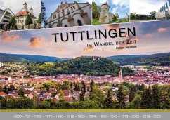 Tuttlingen im Wandel der Zeit